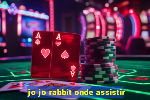 jo jo rabbit onde assistir