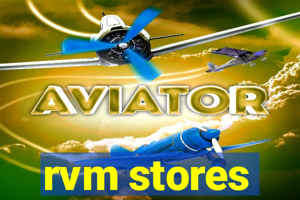 rvm stores