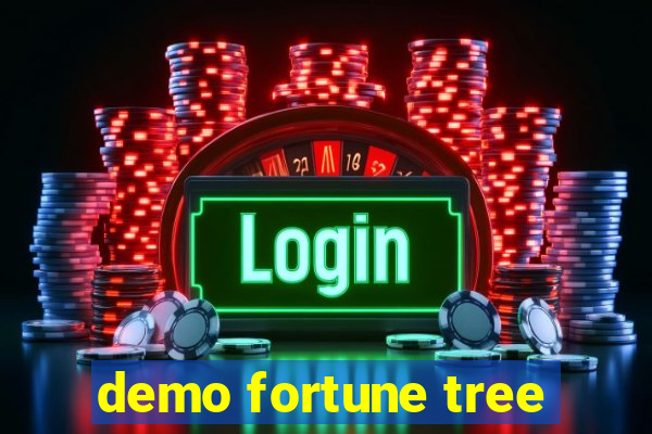 demo fortune tree