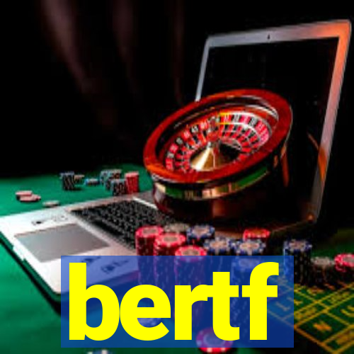 bertf