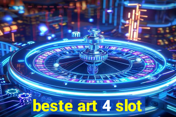 beste art 4 slot