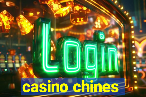 casino chines