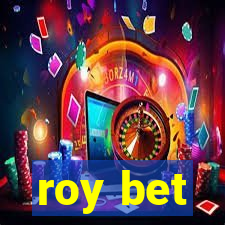 roy bet