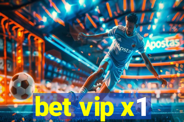 bet vip x1