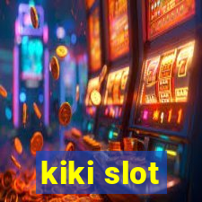 kiki slot