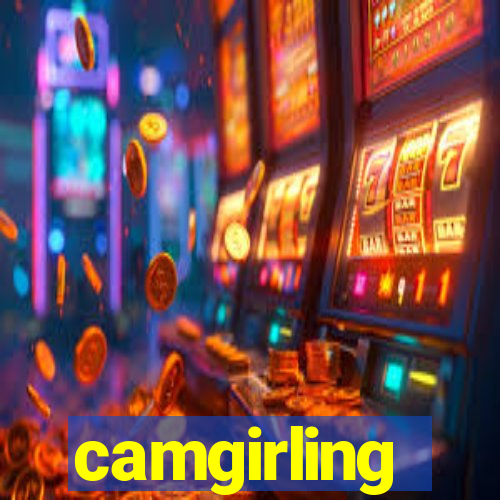 camgirling