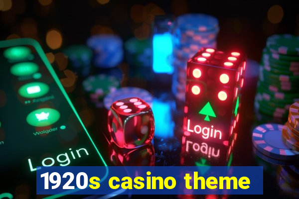 1920s casino theme