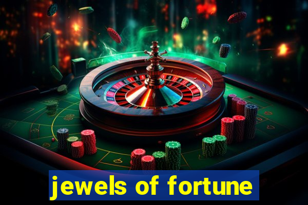 jewels of fortune