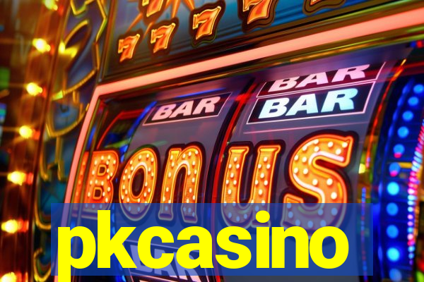 pkcasino