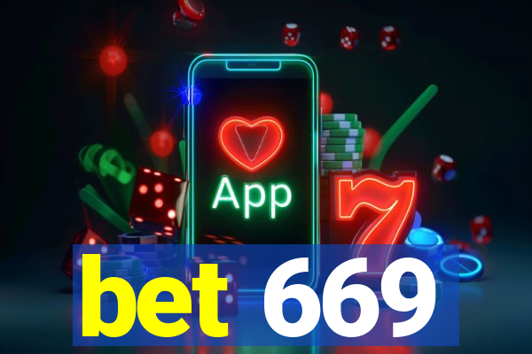 bet 669