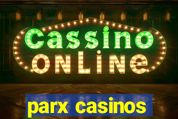 parx casinos