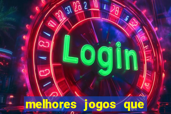 melhores jogos que pagam dinheiro de verdade