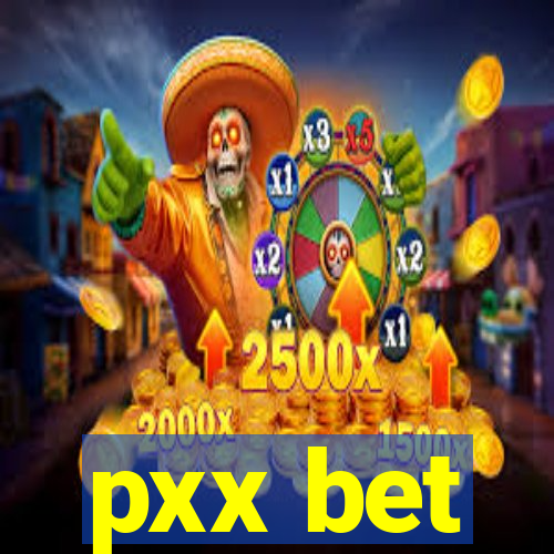 pxx bet