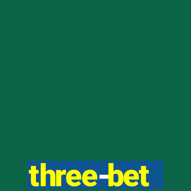 three-bet