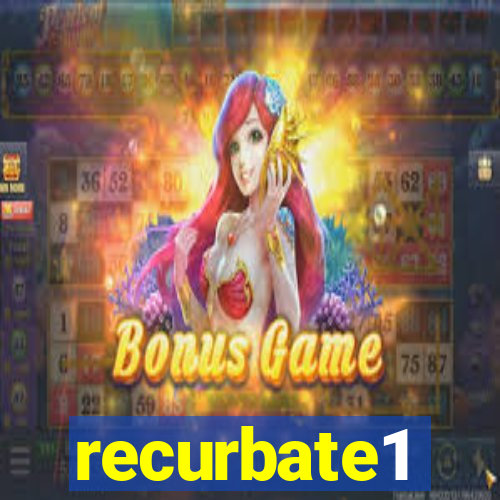 recurbate1