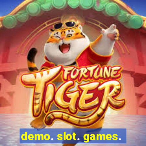 demo. slot. games.