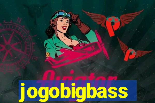 jogobigbass