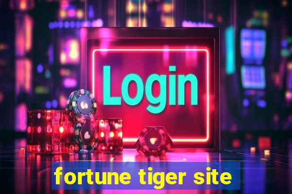 fortune tiger site