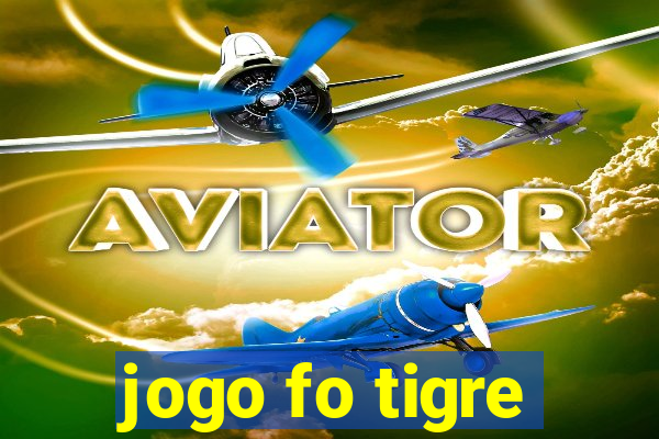 jogo fo tigre