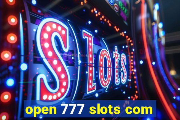 open 777 slots com