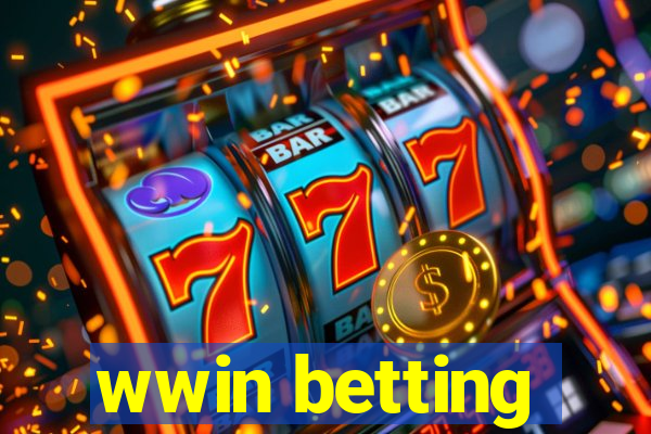 wwin betting