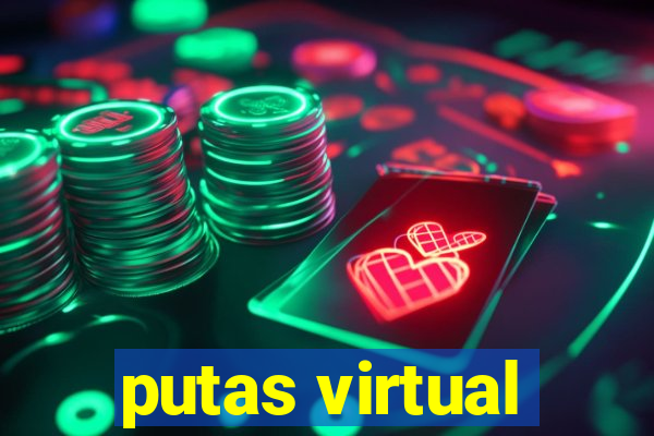 putas virtual