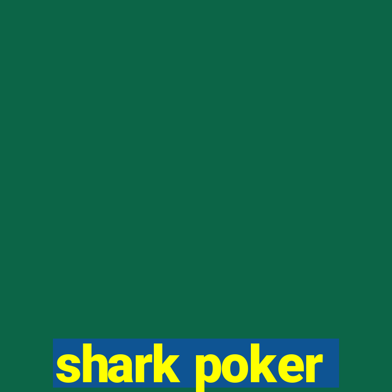 shark poker