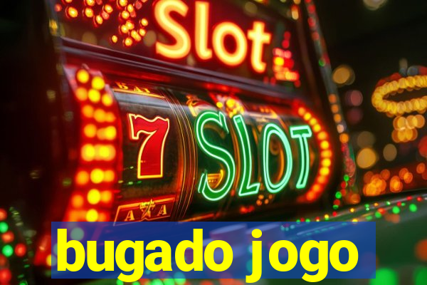 bugado jogo