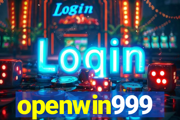 openwin999