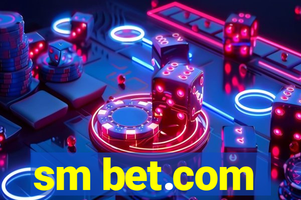 sm bet.com