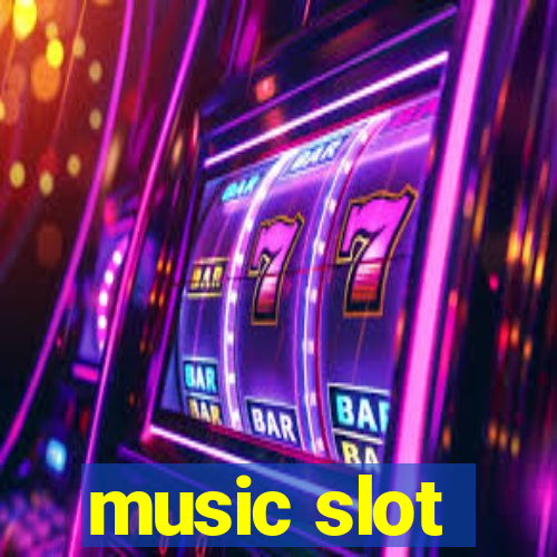 music slot