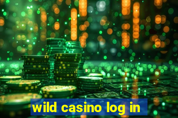 wild casino log in