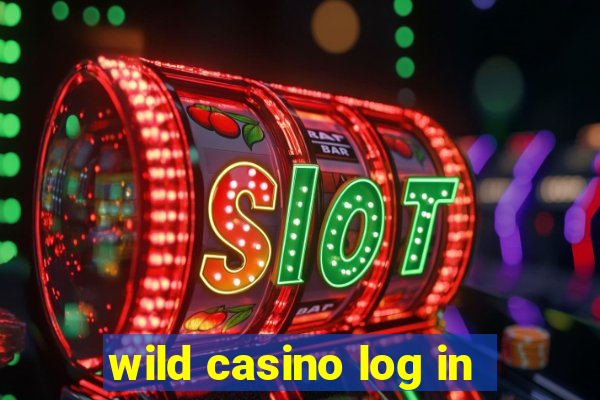 wild casino log in