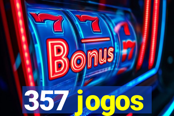 357 jogos