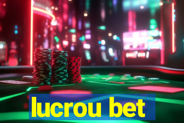 lucrou bet