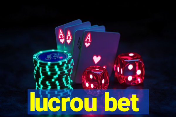 lucrou bet