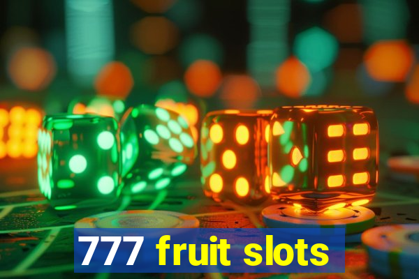 777 fruit slots