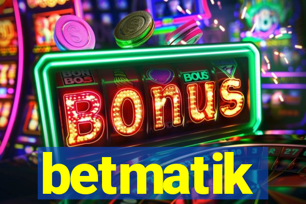 betmatik