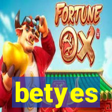 betyes