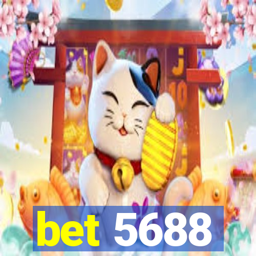 bet 5688