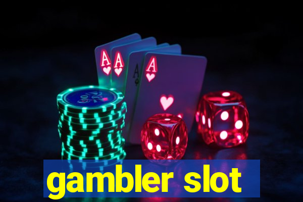 gambler slot