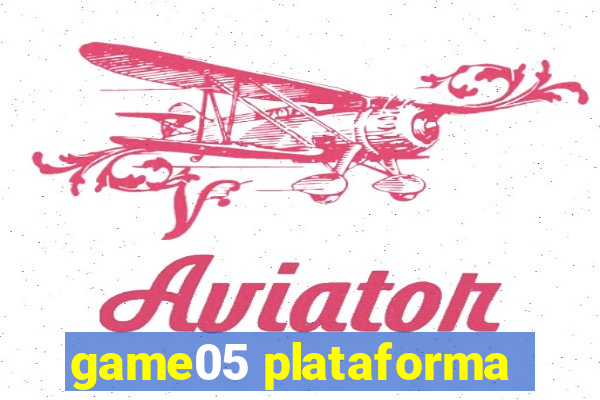 game05 plataforma