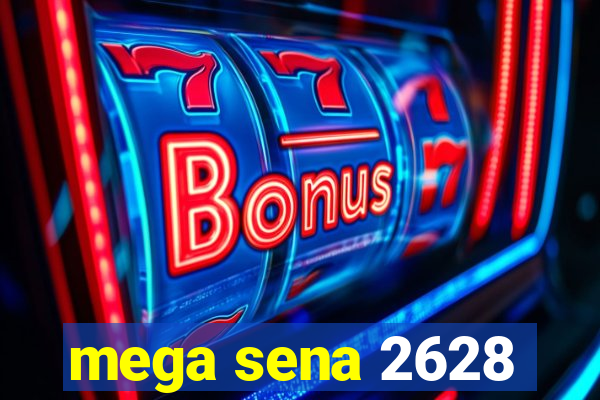 mega sena 2628