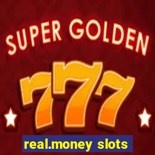 real.money slots