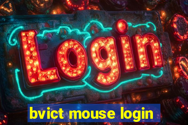 bvict mouse login