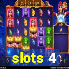 slots 4