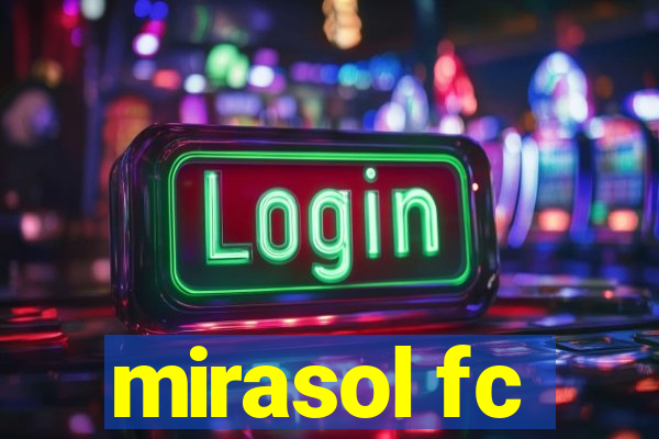 mirasol fc