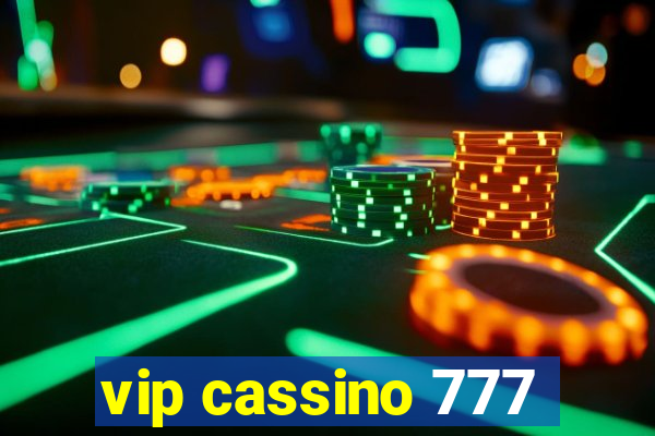 vip cassino 777