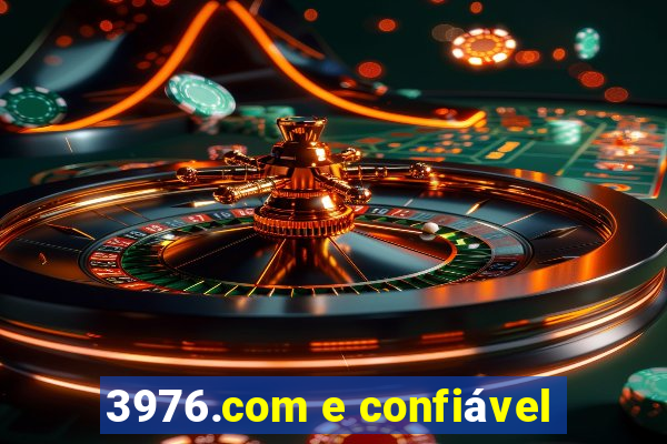 3976.com e confiável