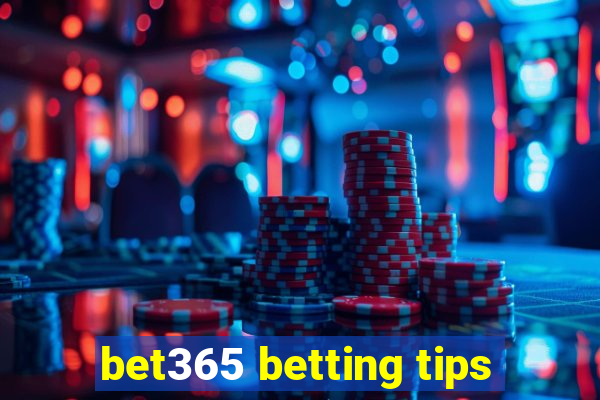 bet365 betting tips